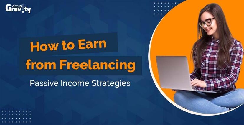 How to Earn from Freelancing Without Working