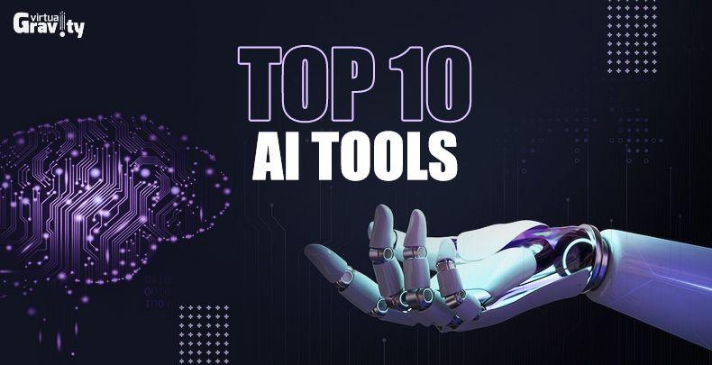 Top 10 AI Tools of 2023