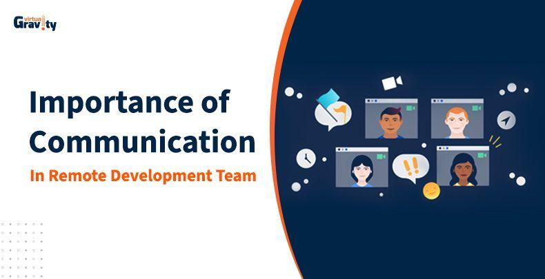 The Importance of Communication in Remote Development Teams