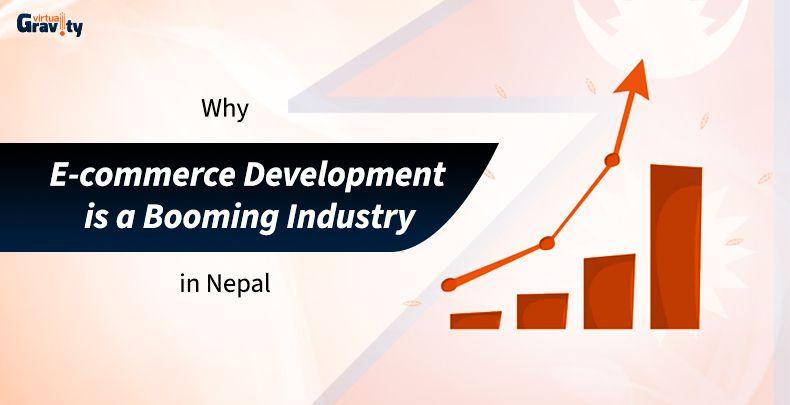 Why E-commerce Development is a Booming Industry in Nepal