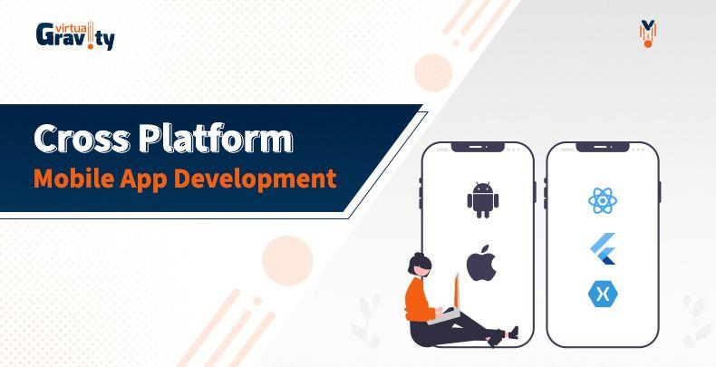 Exploring the World of Cross-Platform Mobile App Development